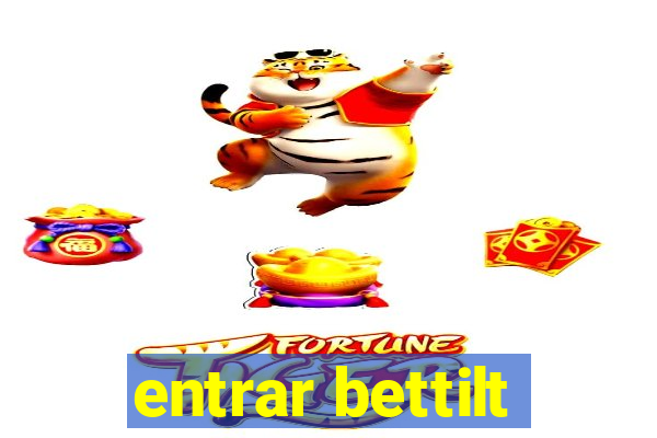 entrar bettilt